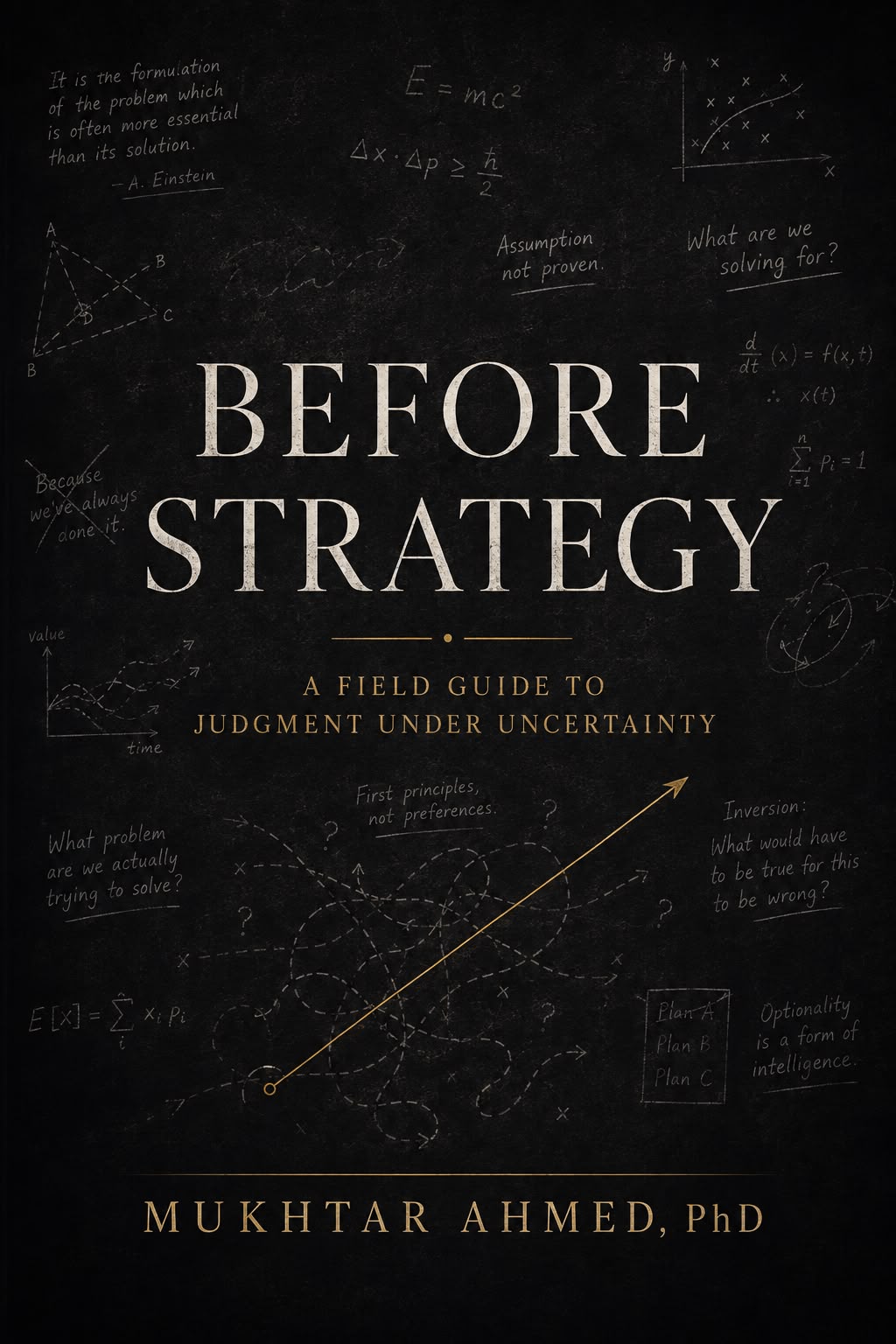 Working cover concept for Before Strategy by Mukhtar Ahmed, PhD